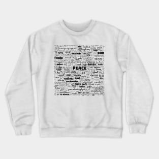 Peace for all humanity Crewneck Sweatshirt